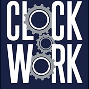 Clockwork: Design Your Business to Run Itself
